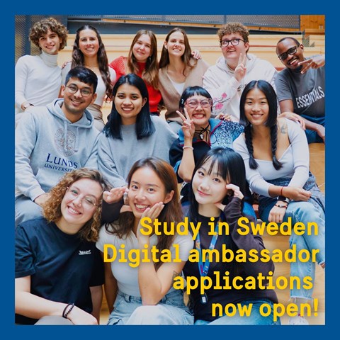 An image of a group of people and the text "Study in Sweden - Digital Ambassador applications now open!"